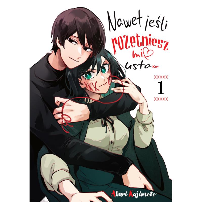 Image of Nawet jeśli rozetniesz mi usta... Tom 1