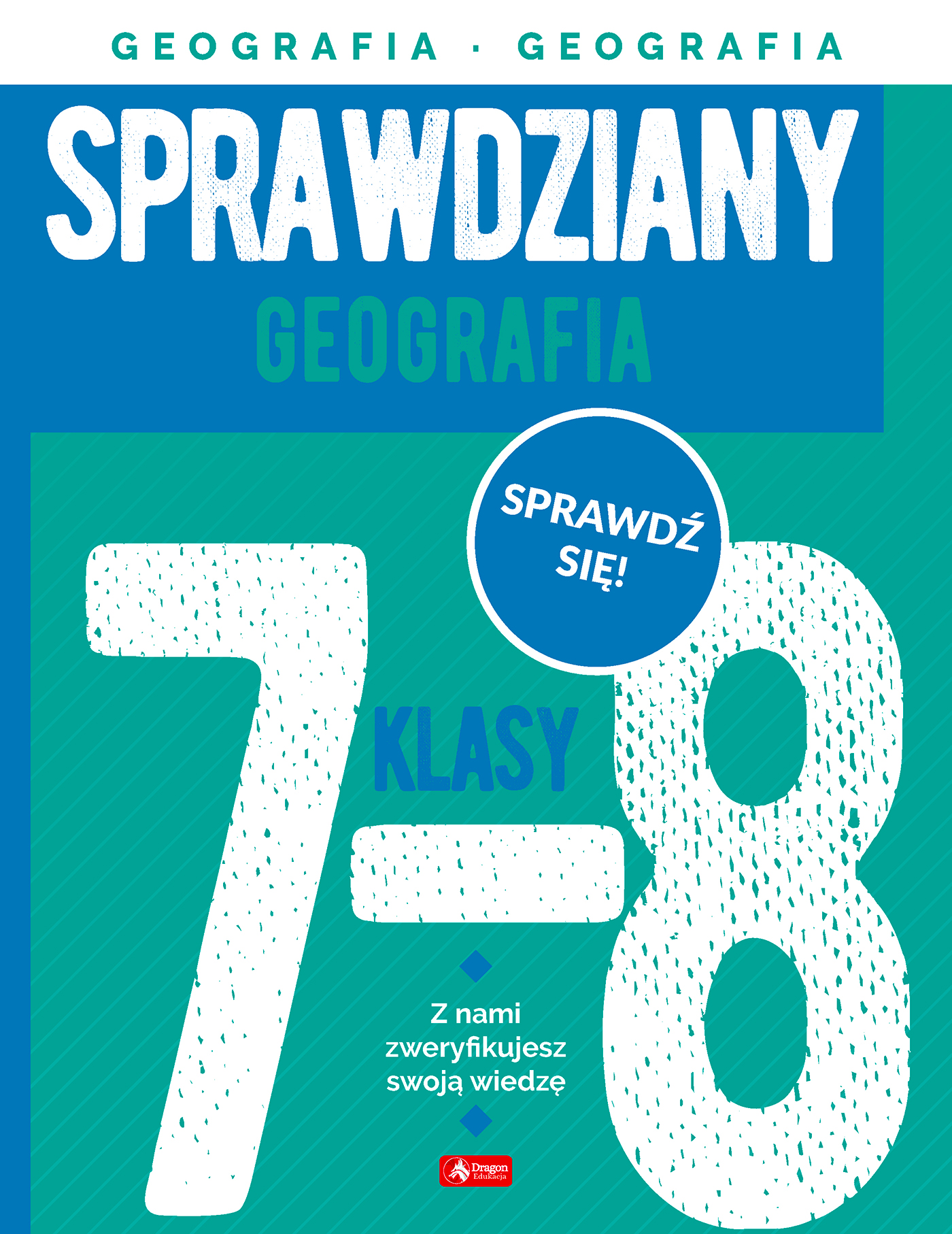Image of Geografia. Sprawdziany dla klasy 7-8