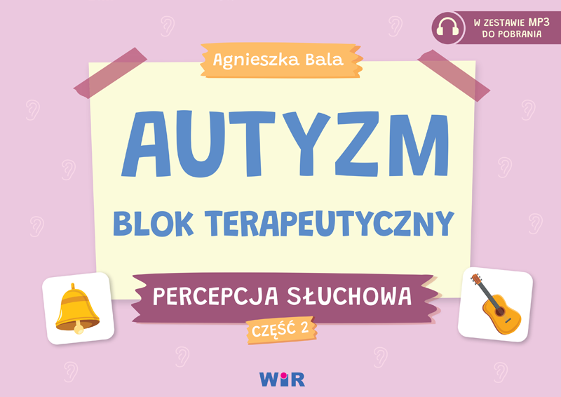 Image of Autyzm Blok terapeutyczny Percepcja słuchowa Część 2