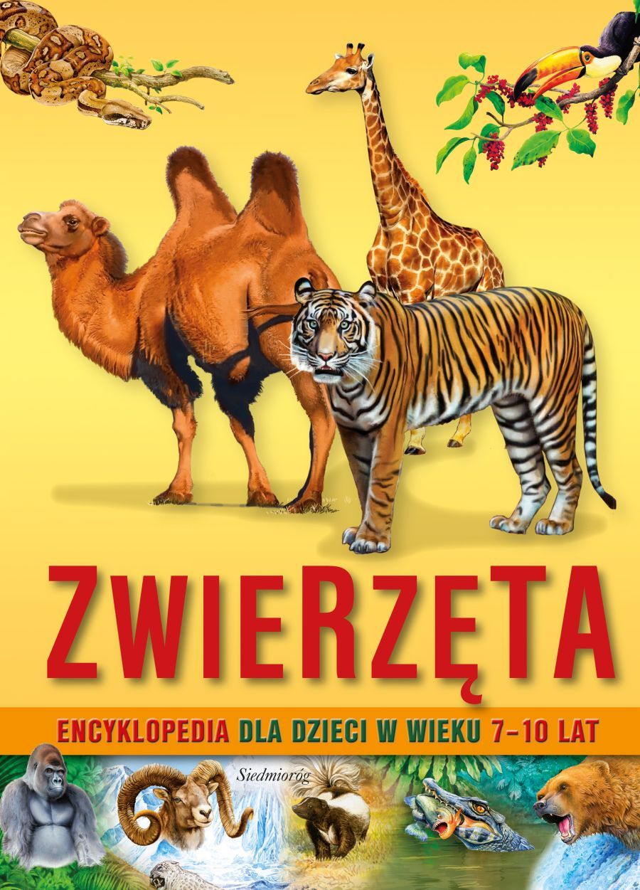 Image of Zwierzęta. Encyklopedia dla dzieci w wieku 7-10 lat wyd. 2022