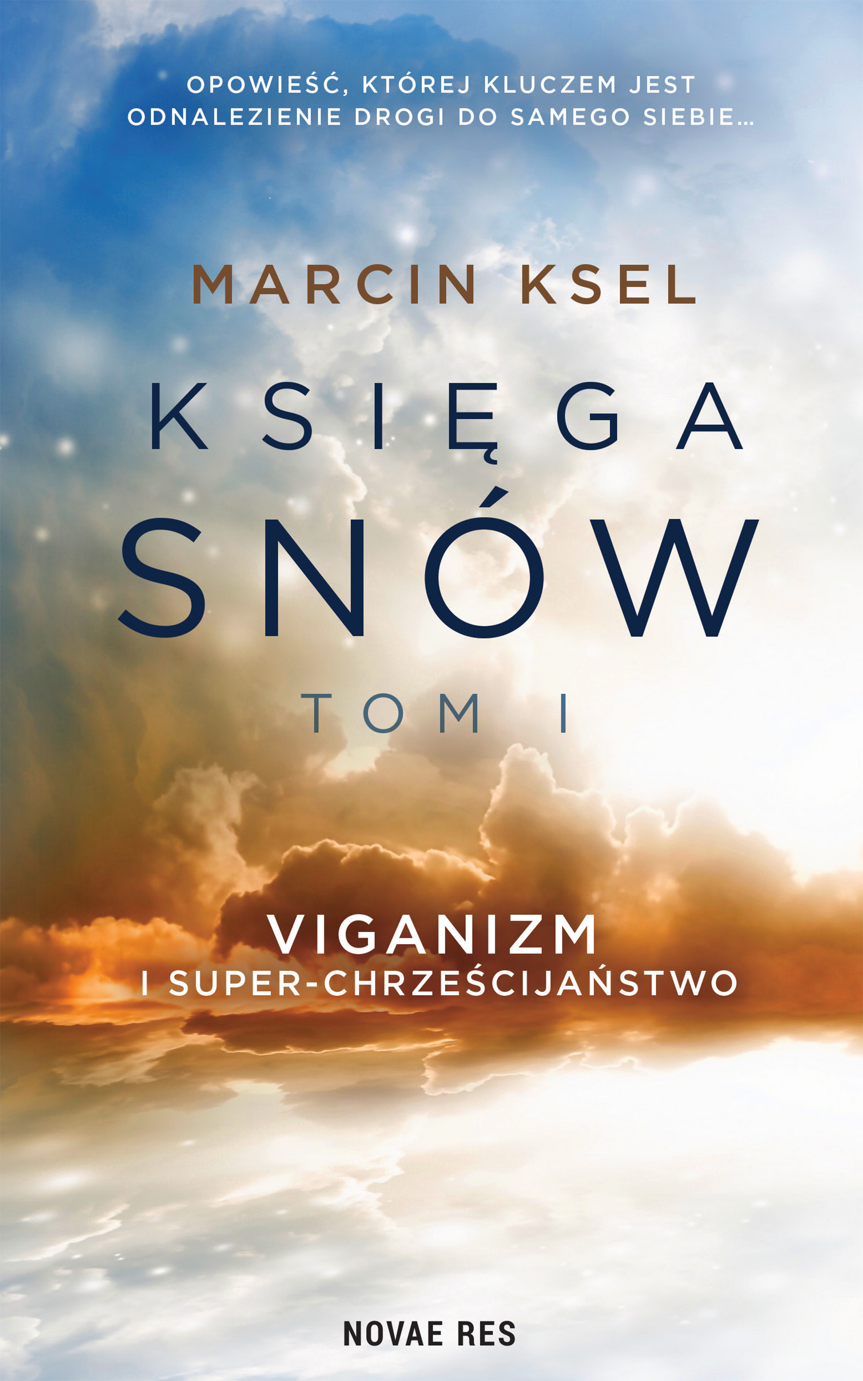 Image of Viganizm i Super-chrześcijaństwo. Księga snów. Tom 1