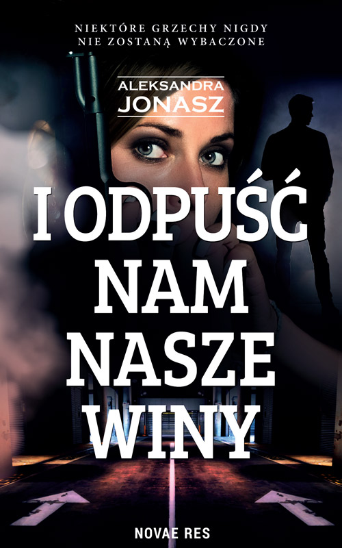 Image of I odpuść nam nasze winy