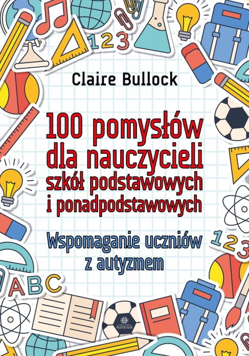 Image of 100 pomysłów dla nauczycieli szkół podstawowych i ponadpodstawowych