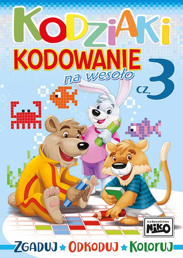 Image of Kodziaki. Kodowanie na wesoło. Część 3
