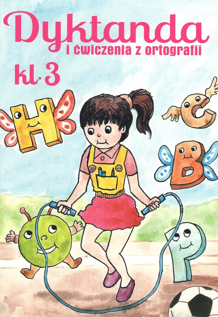 Image of Dyktanda i ćwiczenia z ortografii. Klasa 3