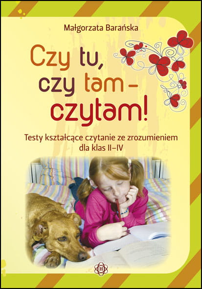 Image of Czy tu czy tam czytam Testy kształcące czytanie ze zrozumieniem dla klas II–IV