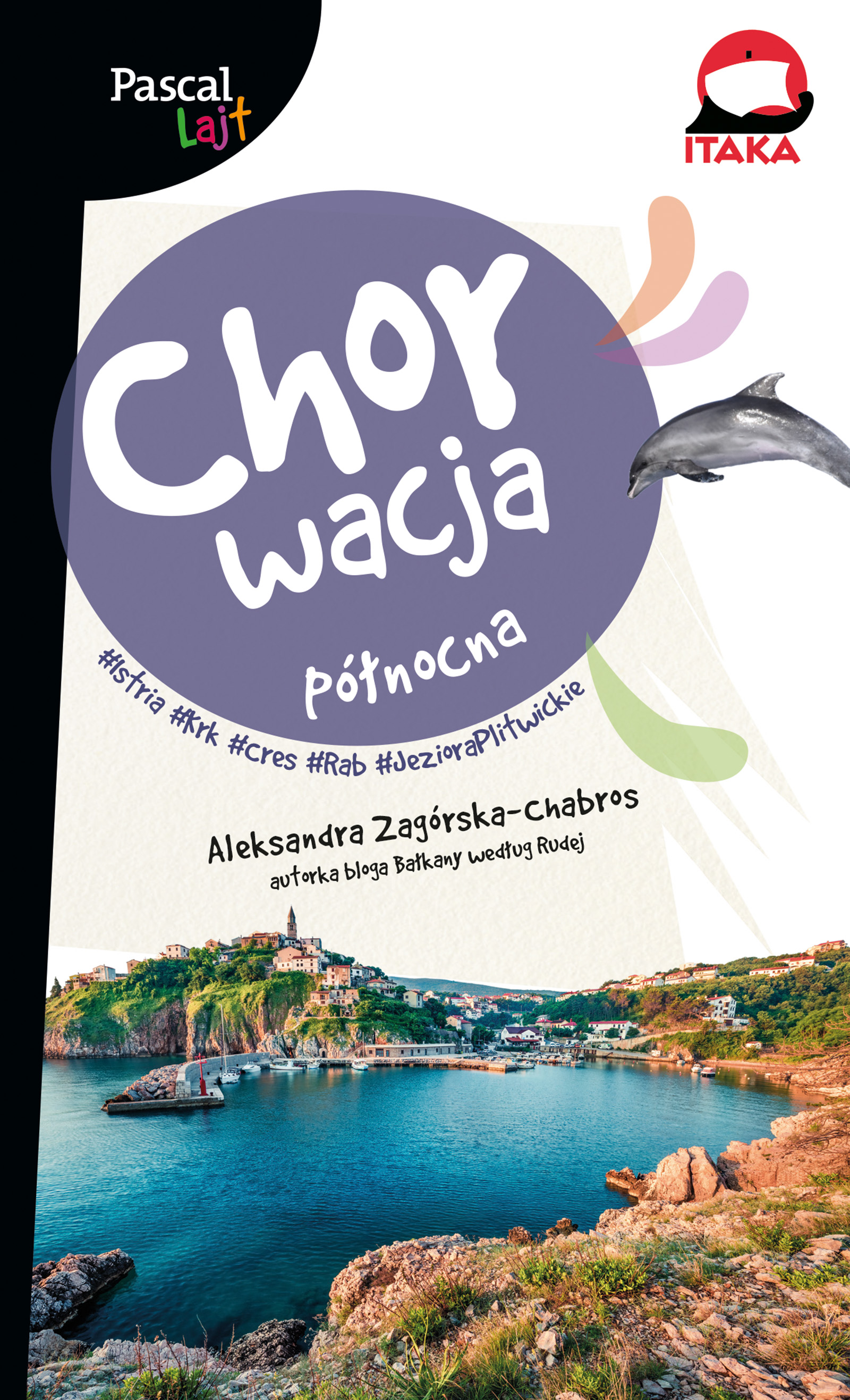 Image of Chorwacja północna. Istria, Krk, Cres, Rab. Pascal Lajt