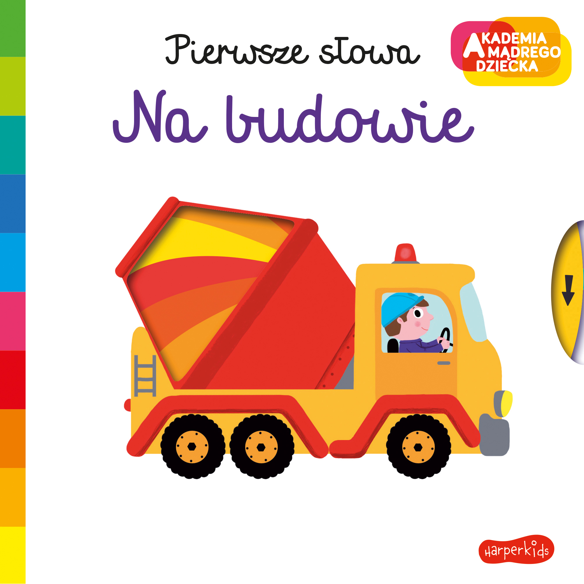 Image of Na budowie. Akademia mądrego dziecka. Pierwsze słowa