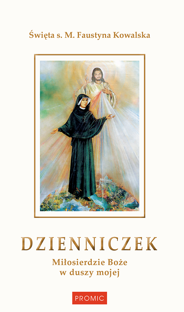 Image of Dzienniczek. Miłosierdzie Boże w duszy mojej