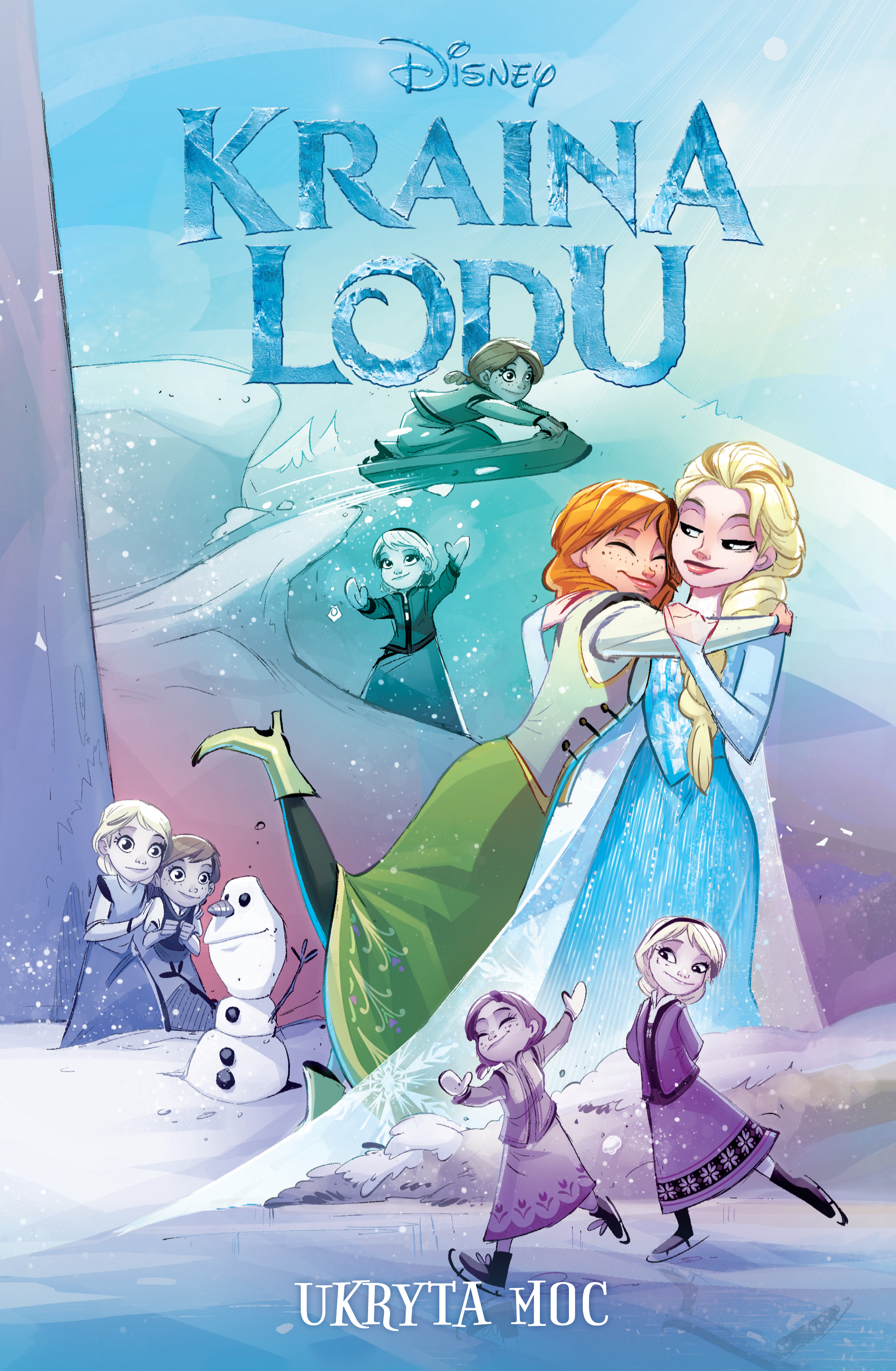 Image of Ukryta moc. Kraina Lodu komiks. Tom 3