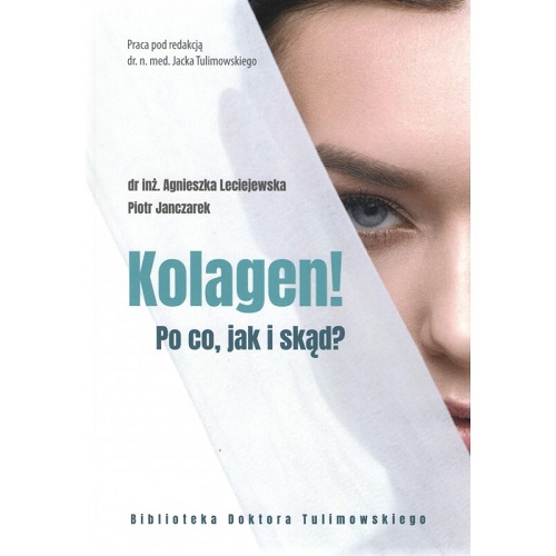 Image of Kolagen. Po co, jak i skąd?