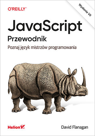 Image of JavaScript. Przewodnik. Poznaj język mistrzów programowania wyd. 7
