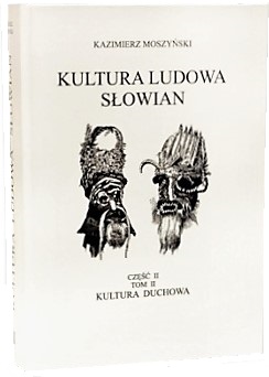 Image of Kultura duchowa. Kultura ludowa Słowian. Część 2. Tom 2