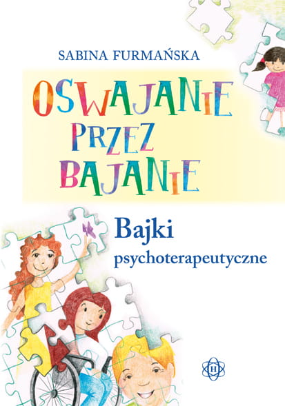 Image of Oswajanie przez bajanie Bajki psychoterapeutyczne
