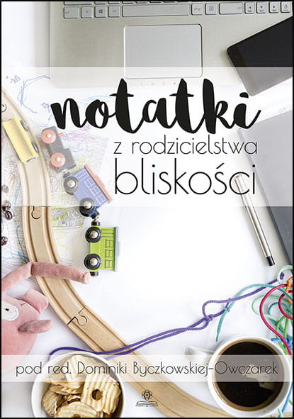 Image of Notatki z rodzicielstwa bliskości