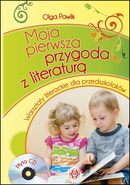 Image of Moja pierwsza przygoda z literaturą Warsztaty literackie dla przedszkolaków