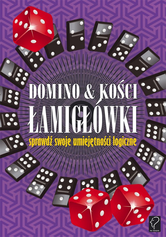 Image of Domino i kości. Łamigłówki - sprawdź swoje umiejętności logiczne
