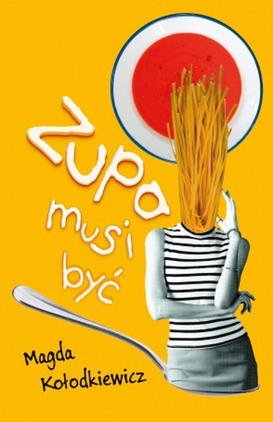 Image of Zupa musi być