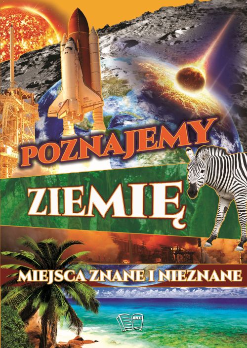Image of Poznajemy ziemię. Miejsca znane i nieznane