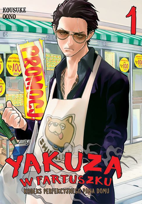 Image of Yakuza w fartuszku. Kodeks perfekcyjnego pana domu. Tom 1