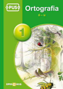 Image of PUS Ortografia 1 - ó - u