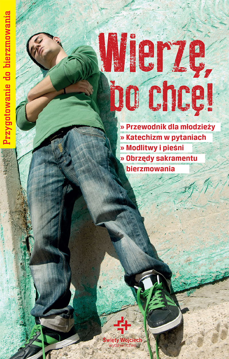 Image of Wierzę bo chcę