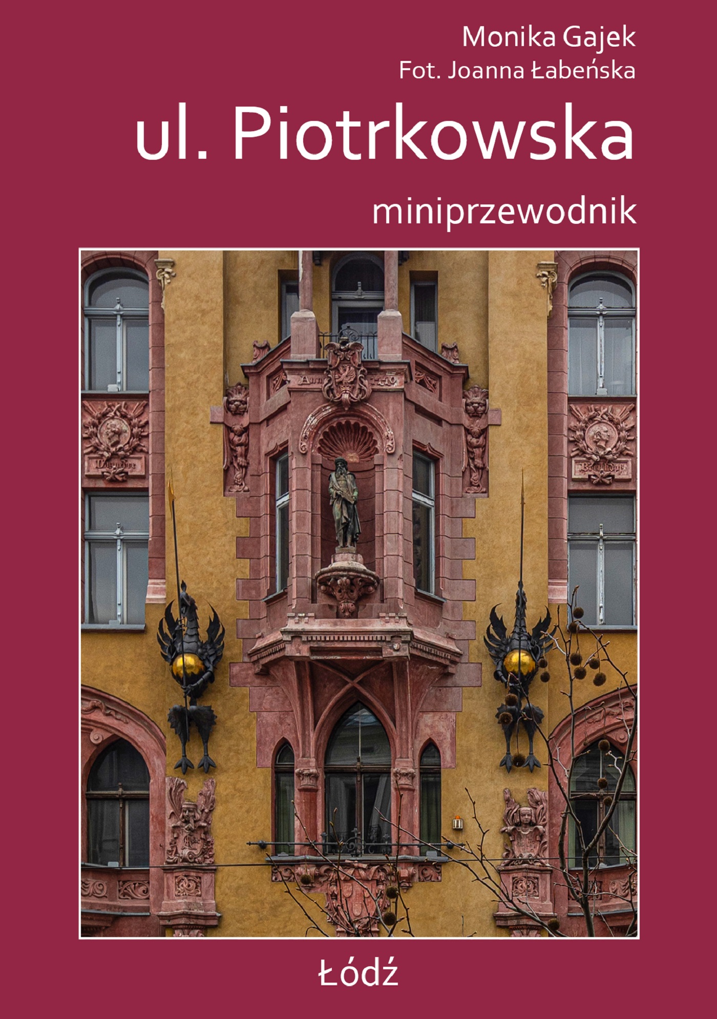Image of ul. Piotrkowska. Miniprzewodnik