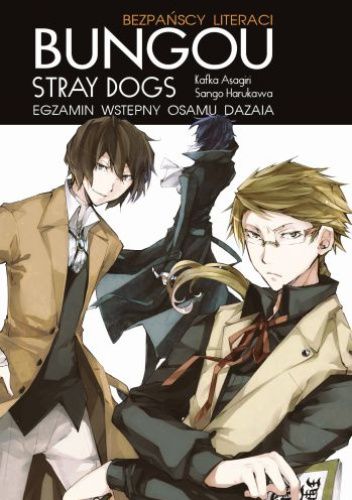Image of Bungou stray dogs. Light novel. Egzamin Osamu Dazaia