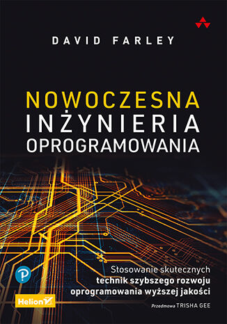 Image of Nowoczesna inżynieria oprogramowania. Stosowanie skutecznych technik szybszego rozwoju oprogramowania wyższej jakości