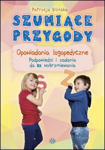 Image of Szumiące przygody Opowiadania logopedyczne
