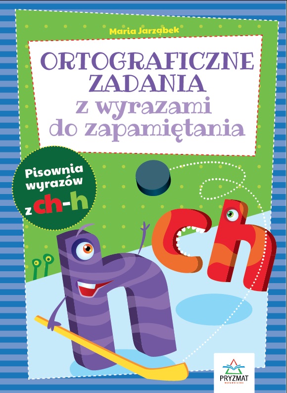 Image of Ortograficzne zadania z wyrazami do zapamiętania ch-h