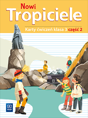 Image of Nowi tropiciele karty ćwiczeń klasa 3 część 2 edukacja wczesnoszkolna 1687b3