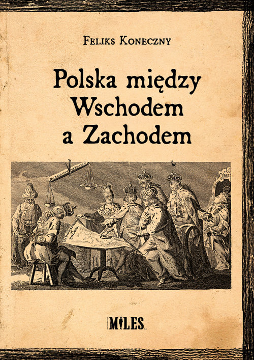 Image of Polska między Wschodem a Zachodem
