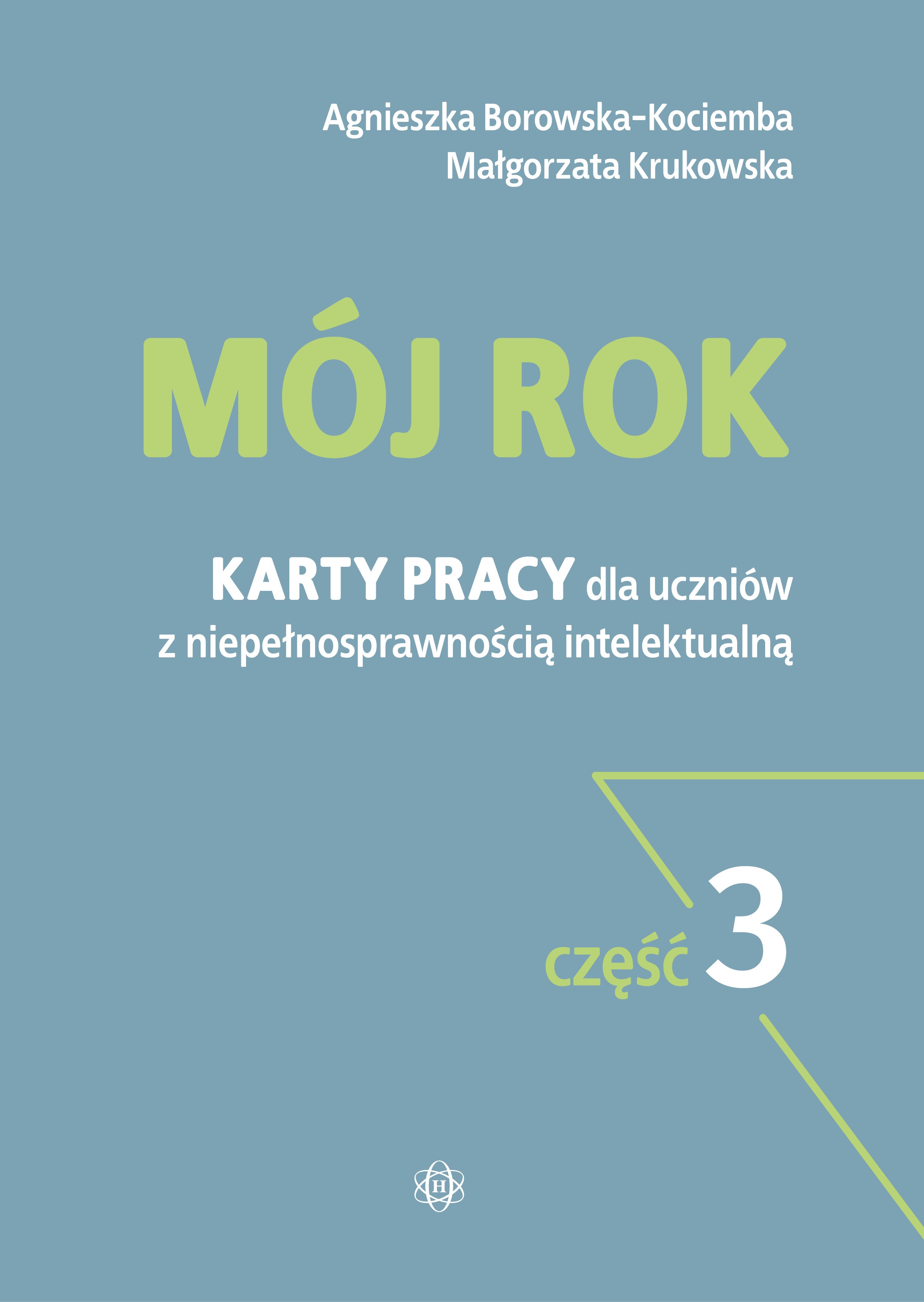 Image of Mój rok część 3 Karty pracy dla uczniów z niepełnosprawnością intelektualną