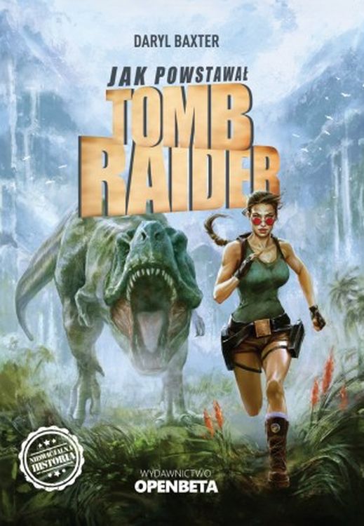 Image of Jak powstawał Tomb Raider