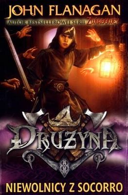 Image of Niewolnicy z Socorro. Drużyna. Tom 4 wyd. 2022
