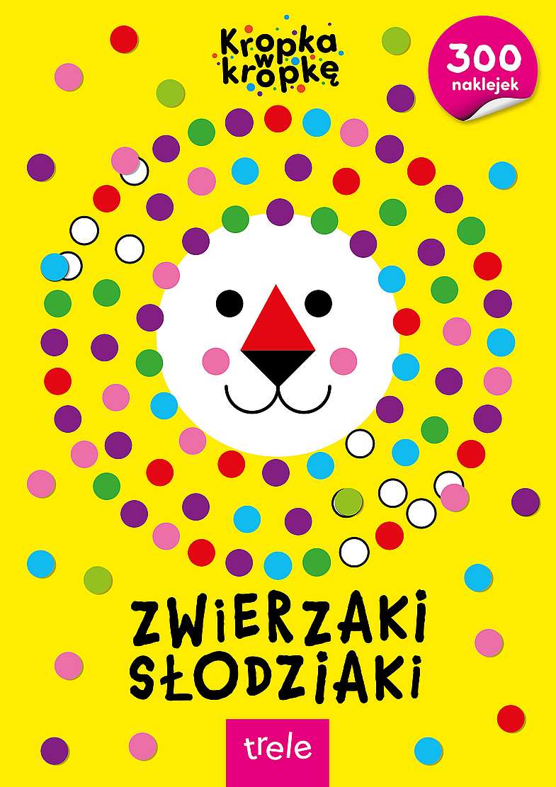 Image of Zwierzaki Słodziaki. Kropka w kropkę