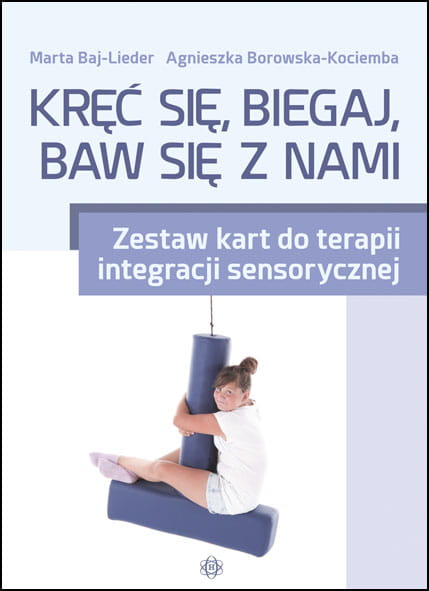 Image of Kręć się, biegaj, baw się z nami Zestaw kart do terapii integracji sensorycznej