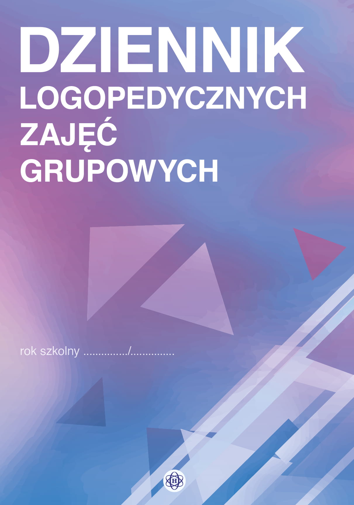 Image of Dziennik logopedycznych zajęć grupowych