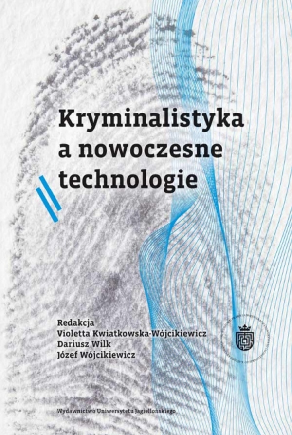 Image of Kryminalistyka a nowoczesne technologie