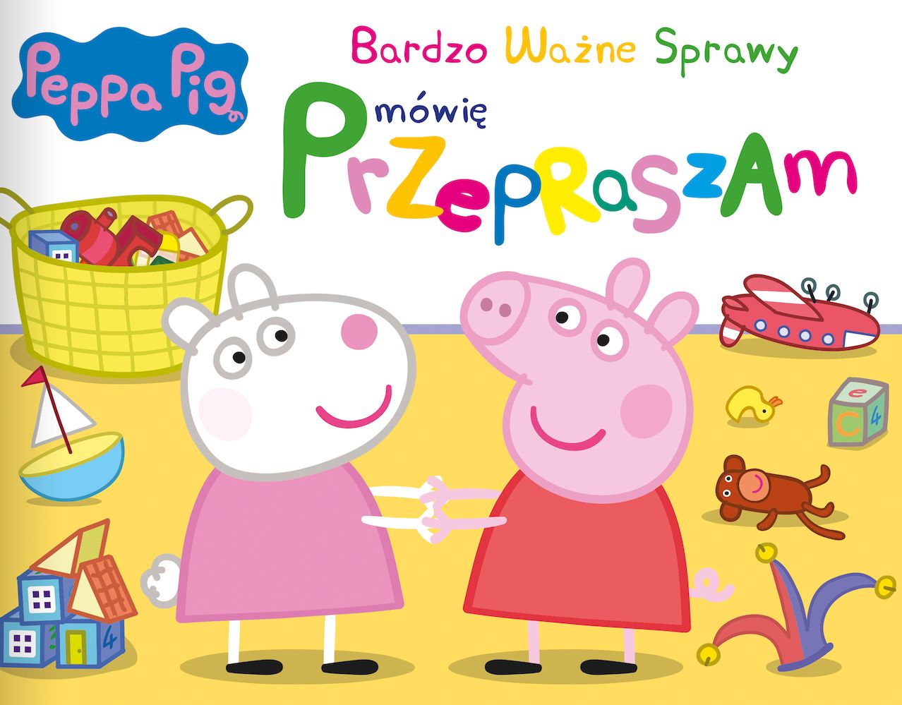 Image of Mówię przepraszam. Świnka Peppa. Bardzo ważne sprawy