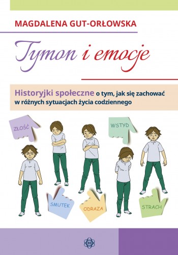 Image of Tymon i emocje historyjki społeczne o tym jak się zachować w różnych sytuacjach życia codziennego