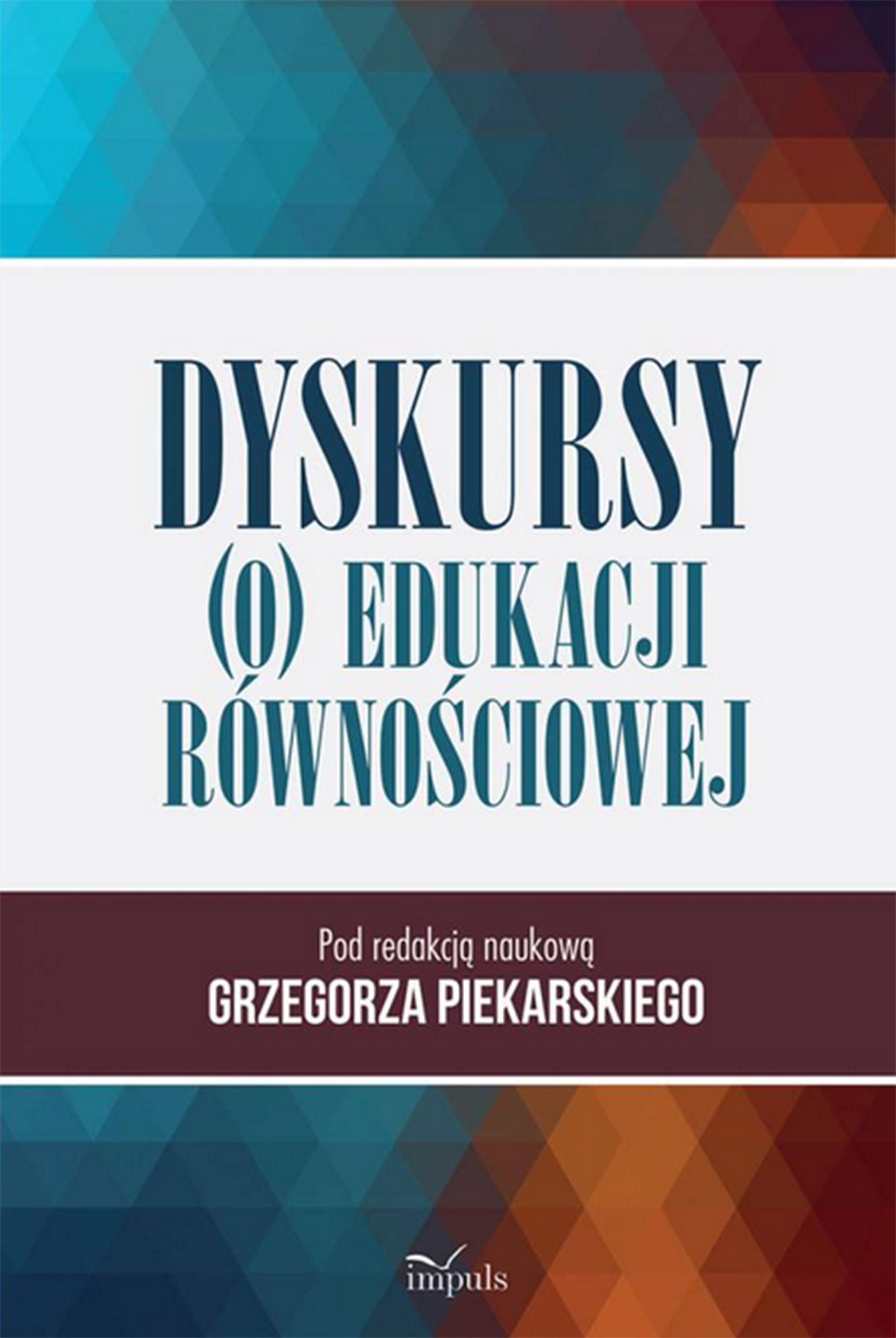 Image of Dyskursy (o) edukacji równościowej