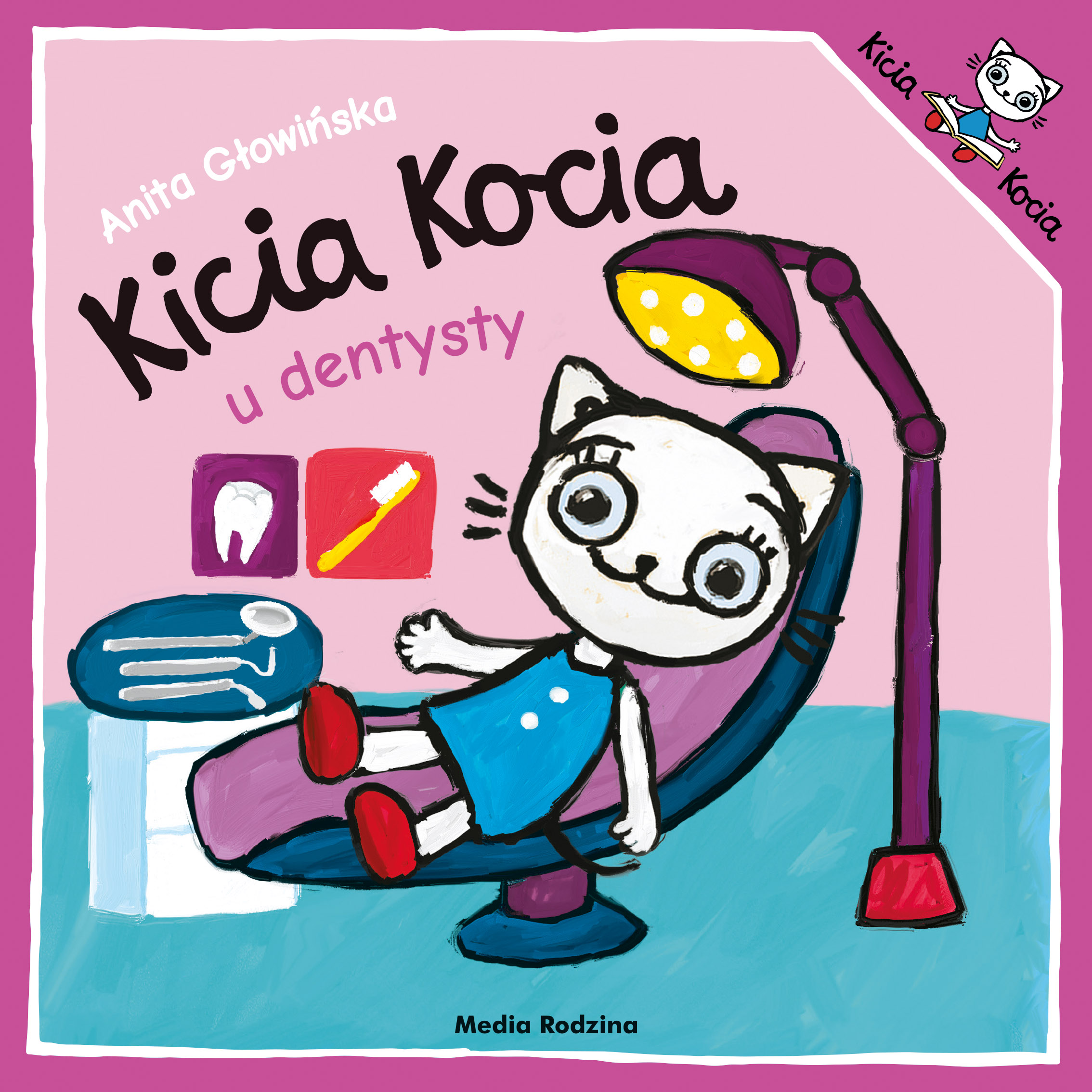 Image of Kicia Kocia u dentysty. Kicia Kocia wyd. 2