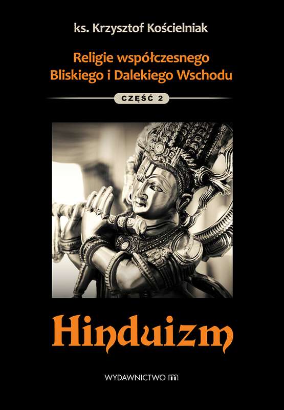 Image of Hinduizm religie współczesnego bliskiego i dalekiego wschodu Tom 2