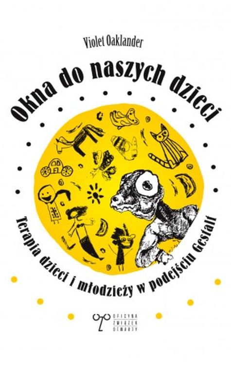 Image of Okna do naszych dzieci. Terapia dzieci i młodzieży w podejściu Gestalt