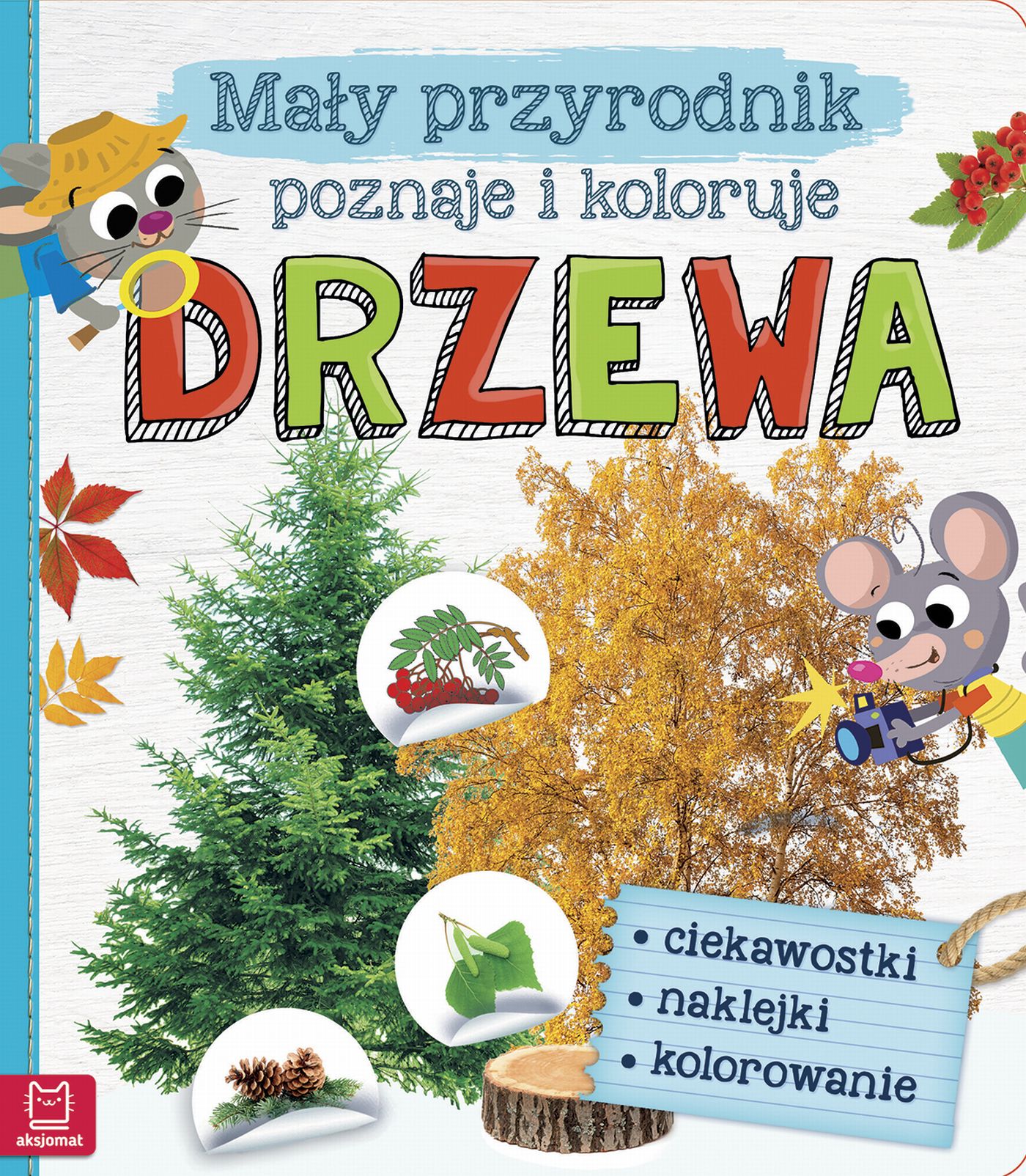 Image of Mały przyrodnik poznaje i koloruje drzewa