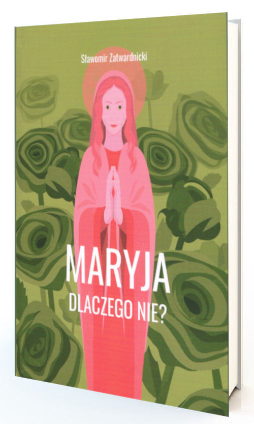 Image of Maryja. Dlaczego nie?