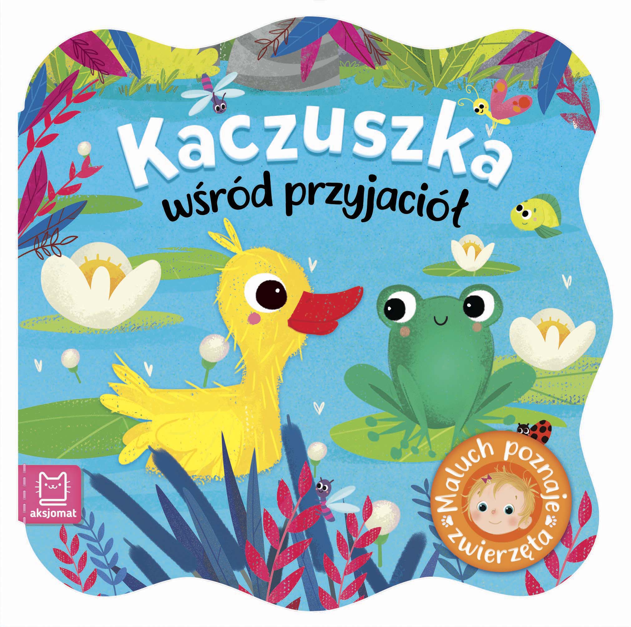 Image of Kaczuszka wśród przyjaciół. Maluch poznaje zwierzęta