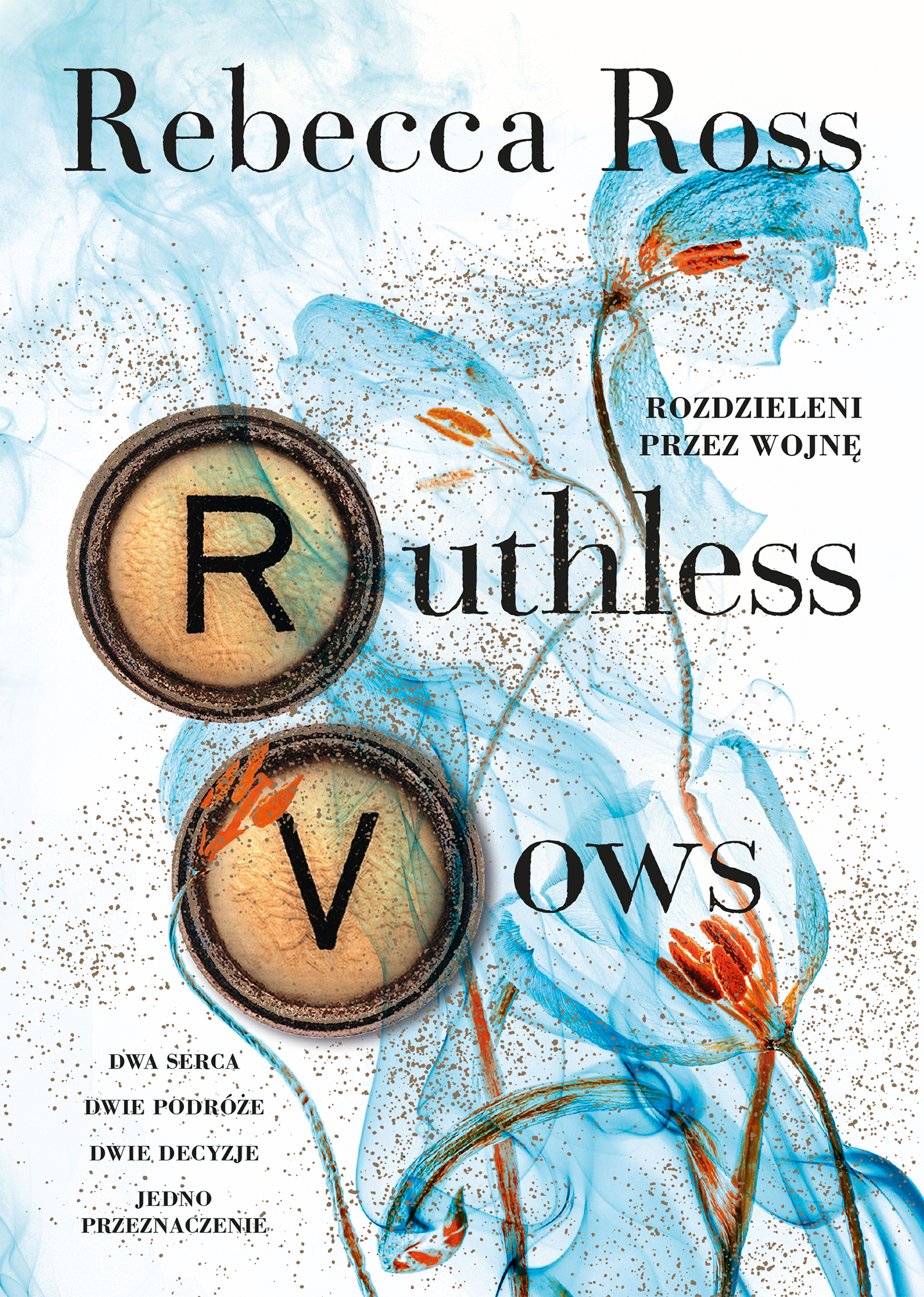 Image of Ruthless Vows. Rozdzieleni przez wojnę. Letters of Enchantment. Tom 2